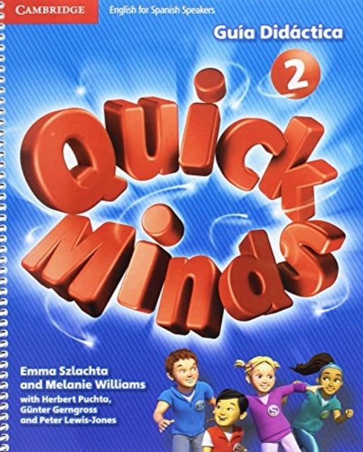 Book cover of: Quick Minds, Level 2 Guia Didactica. By: Emma Szlachta