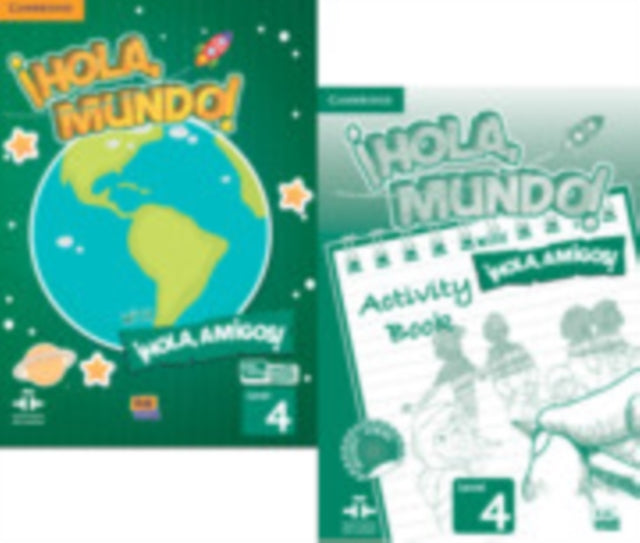 Book cover of: !Hola, Mundo!, !Hola, Amigos! Level 4 Student's Book plus ELEteca and Activity Book. By: Inmaculada Gago