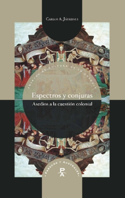 Book cover of: Espectros y conjuras. By: Carlos A. Jáuregui