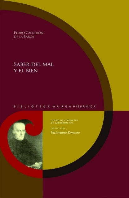 Book cover of: Saber del mal y el bien. By: Pedro Calderón De La Barca