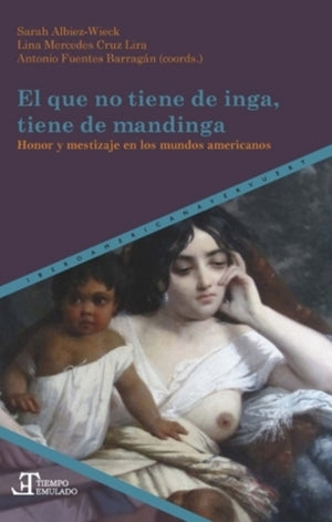 El que no tiene de inga, tiene de mandinga