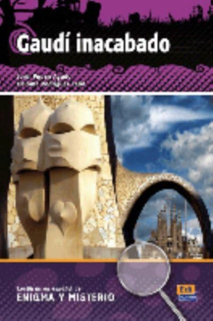 Book cover of: Gaudi Inacabado