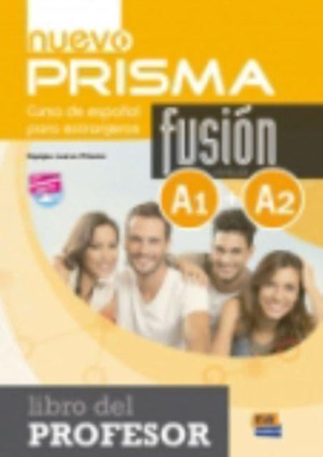 Book cover of: Nuevo Prisma Fusion A1 + A2: Tutor Book
