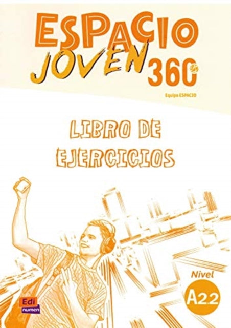 Book cover of: Espacio Joven 360 A2.2 : Student Exercises Book. By: María Carmen Cabeza Sánchez