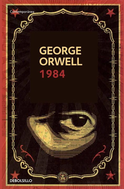 Book cover of: 1984 (Spanish Edition). By: George Orwell