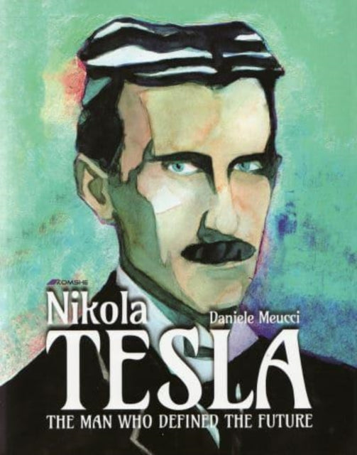 Book cover of: Nikola Tesla. By: Daniele Meucci