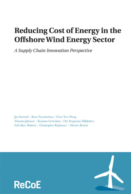 Book cover of: Reducing Cost of Energy in the Offshore Wind Energy Sector. By: Jan Stentoft