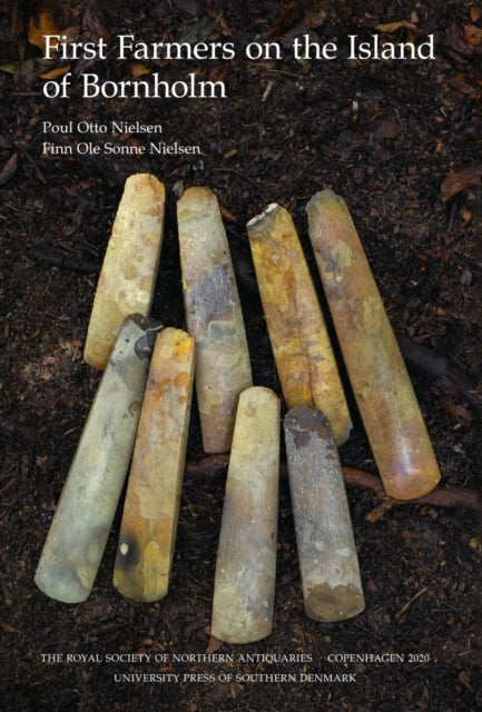 Book cover of: First Farmers on the Island of Bornholm. By: Poul-Otto Nielsen