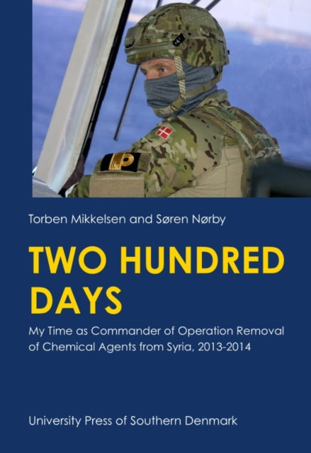 Book cover of: Two Hundred Days. By: Torben Mikkelsen