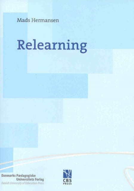 Book cover of: Relearning. By: Mads Hermansen