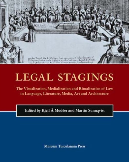 Book cover of: Legal Stagings. By: Kjell Å. Modéer