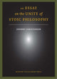Book cover of: Essay on the Unity of Stoic Philosophy. By: Christensen, Johnny