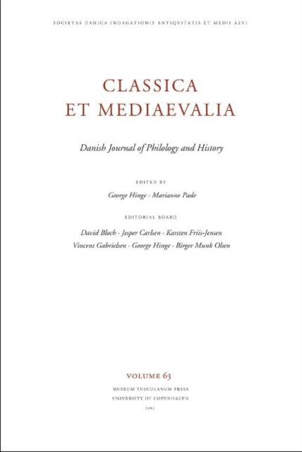 Book cover of: Classica et Mediaevalia Volume 63. By: George Hinge