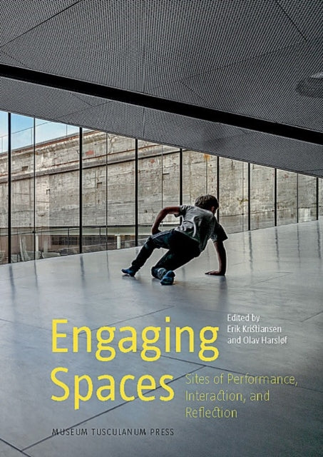 Book cover of: Engaging Spaces. By: Erik Kristiansen