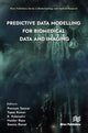 Book cover of: Predictive Data Modelling for Biomedical Data and Imaging