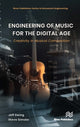 Book cover of: Engineering of Music for the Digital Age. By: Jeffrey Ewing