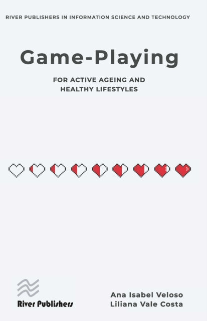 Book cover of: Game-playing for active ageing and healthy lifestyles