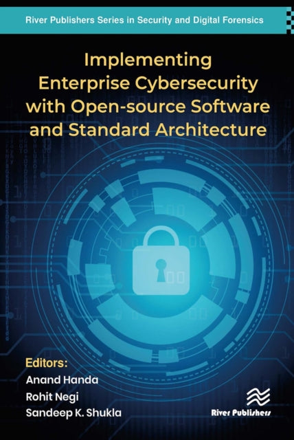 Book cover of: Implementing Enterprise Cybersecurity with Opensource Software and Standard Architecture