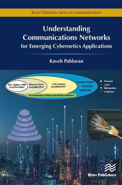 Book cover of: Understanding Communications Networks – for Emerging Cybernetics Applications