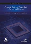 Selected Topics in Biomedical Circuits and Systems