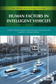 Book cover of: Human Factors in Intelligent Vehicles