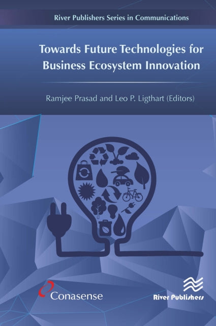 Book cover of: Towards Future Technologies for Business Ecosystem Innovation
