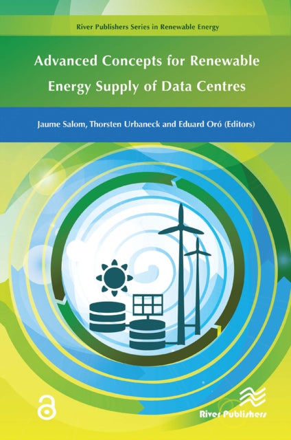 Book cover of: Advanced Concepts for Renewable Energy Supply of Data Centres