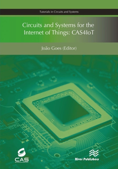 Book cover of: Circuits and Systems for the Internet of Things