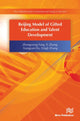 Book cover of: Beijing Model of Gifted Education and Talent Development