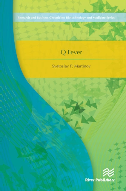 Book cover of: Q Fever. By: Svetoslav P. Martinov