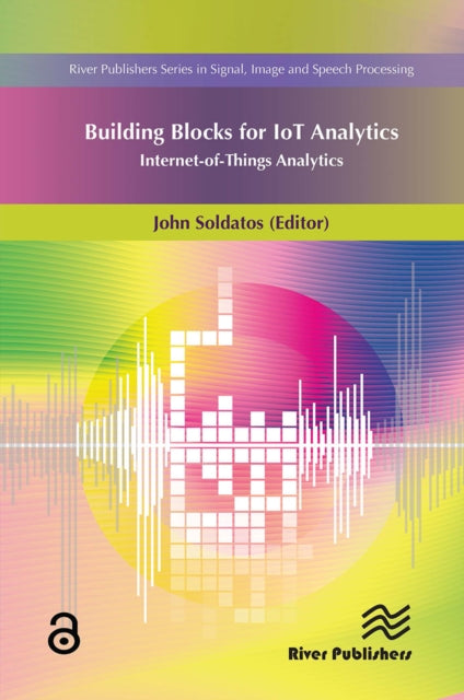 Book cover of: Building Blocks for IoT Analytics Internet-of-Things Analytics