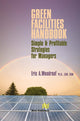 Book cover of: Green Facilities Handbook