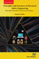 Book cover of: Principles and Practices of Electrical Safety Engineering