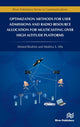 Book cover of: Optimization Methods for User Admissions and Radio Resource Allocation for Multicasting over High Altitude Platforms. By: Ahmed Ibrahim