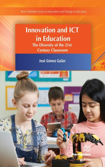 Book cover of: Innovation and ICT in Education. By: José Gómez Galán