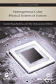 Book cover of: Heterogeneous Cyber Physical Systems of Systems. By: Ioannis Papaefstathiou