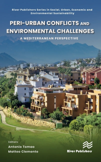 Book cover of: Peri-urban Conflicts and Environmental Challenges. By: Antonio Tomao