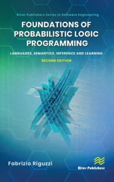 Book cover of: Foundations of Probabilistic Logic Programming. By: Fabrizio Riguzzi