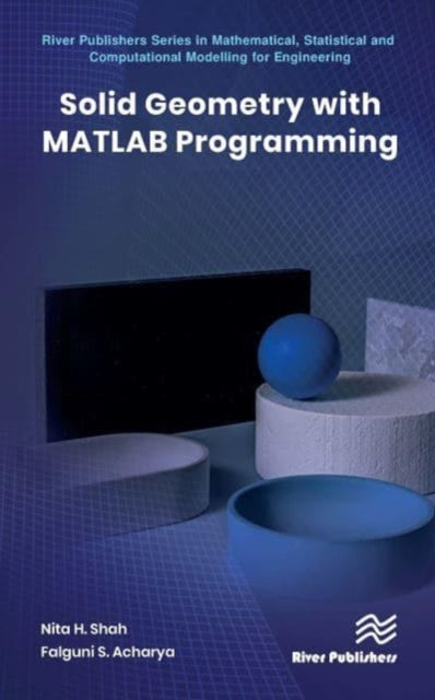 Book cover of: Solid Geometry with MATLAB Programming. By: Nita H. Shah