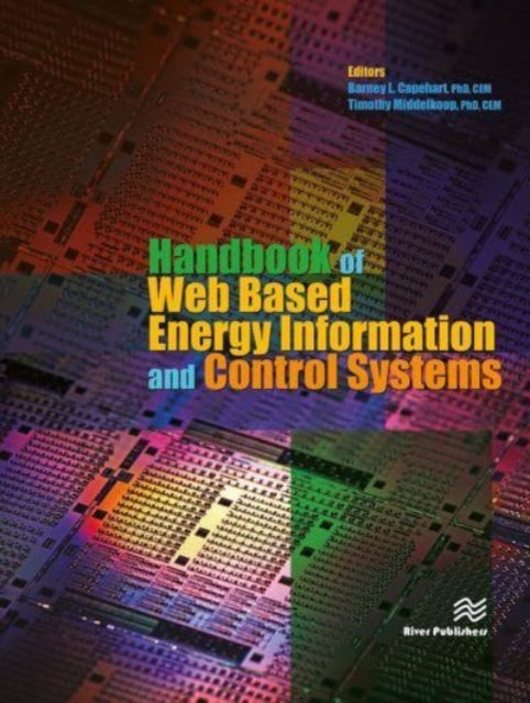 Book cover of: Handbook of Web Based Energy Information and Control Systems. By: B. L. Capehart