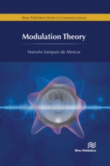 Book cover of: Modulation Theory. By: Marcelo Sampaio de Alencar