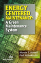 Book cover of: Energy Centered Maintenance. By: Marvin T. Howell