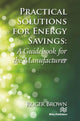 Book cover of: Practical Solutions for Energy Savings. By: Roger Brown