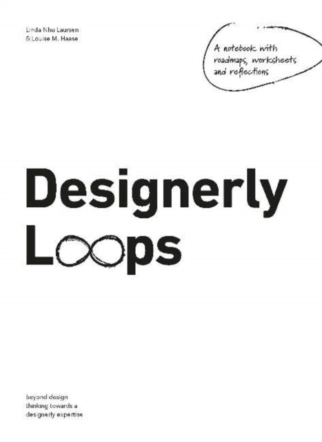 Book cover of: Designerly Loops. By: Linda Nhu Laursen