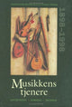 Book cover of: Musikkens tjenere