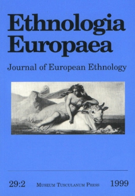 Book cover of: Ethnologia Europaea, Volume 29/2. By: Bjarne Stoklund