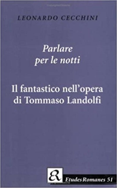 Book cover of: Parlare per le notti. By: Leonardo Cecchini