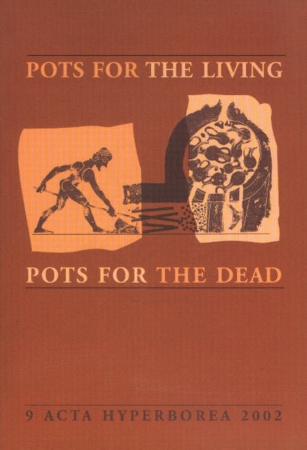 Book cover of: Pots for the Living / Pots for the Dead