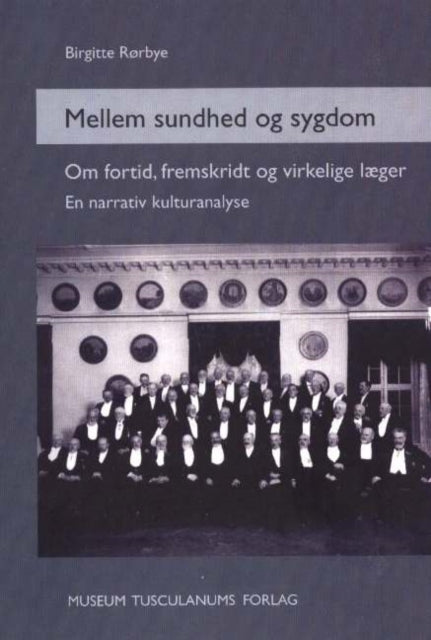 Book cover of: Mellem sundhed og sygdom