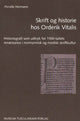 Book cover of: Skrift og historie hos Orderik Vitalis. By: Pernille Hermann